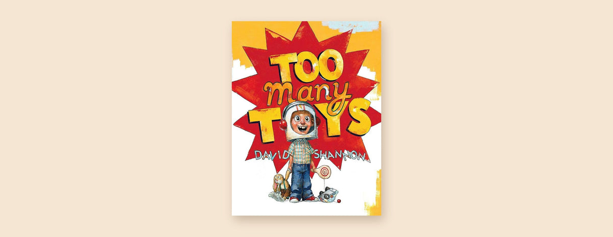 David Shannon'ın Too Many Toys kitabının kapağı